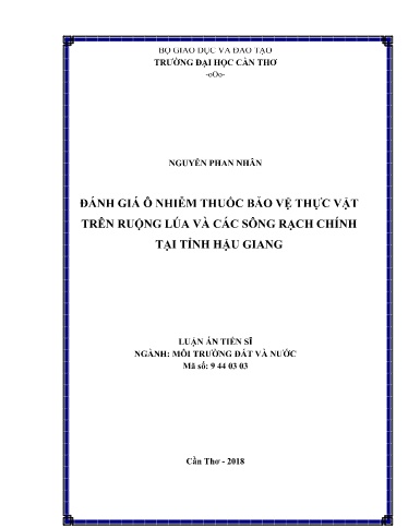 Đánh giá ô nhiễm thuốc bảo vệ thực vật trên ruộng lúa và các sông, rạch chính tại tỉnh Hậu Giang.