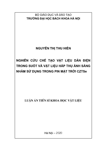Nghiên cứu chế tạo vật liệu dẫn điện trong suốt và vật liệu hấp thụ ánh sáng nhằm sử dụng trong pin mặt trời CZTSe.