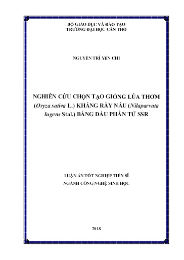 Nghiên cứu chọn tạo giống lúa thơm kháng rầy nâu (Nilaparvata lugenes Stal) bằng dấu phân tử SSR