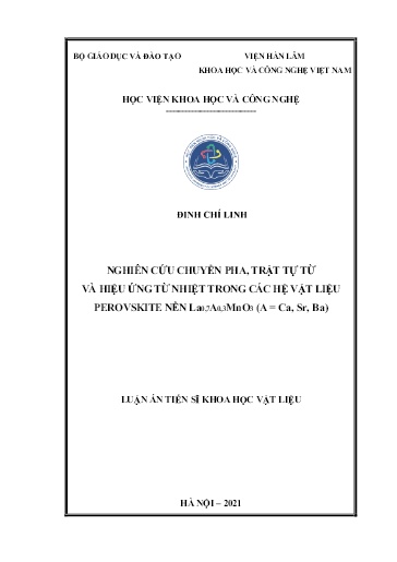 Nghiên cứu chuyển pha, trật tự từ và hiệu ứng từ nhiệt trong các hệ vật liệu perovskite nền La0,7A0,3MnO3 (A = Ca, Sr, Ba