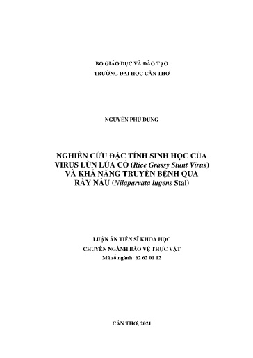 Nghiên cứu đặc tính sinh học của virus Lùn lúa cỏ (Rice Grassy Stunt Virus) và khả năng truyền bệnh qua rầy nâu (Nilaparvata..