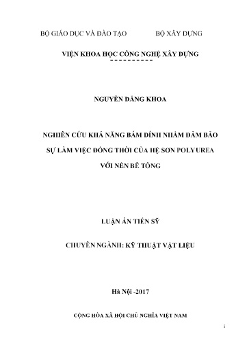 Nghiên cứu khả năng bám dính nhằm đảm bảo sự làm việc đồng thời của hệ sơn polyurea với nền bê tông.