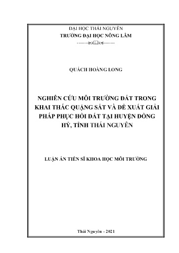 Nghiên cứu môi trường đất trong khai thác quặng sắt và đề xuất giải pháp phục hồi đất tại huyện Đồng Hỷ, tỉnh Thái Nguyên