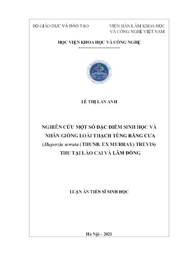Nghiên cứu một số đặc điểm sinh học và nhân giống loài Thạch tùng răng cưa (Huperzia serrata (Thunb. Ex Murray) Trevis) thu tại..