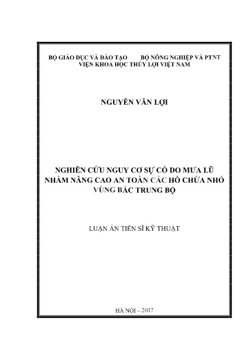 Nghiên cứu nguy cơ sự cố do mưa lũ nhằm nâng cao an toàn các hồ chứa nhỏ vùng Bắc Trung Bộ