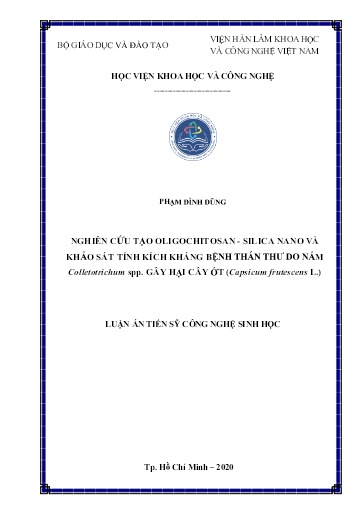 Nghiên cứu tạo oligochitosan – silica nano và khảo sát tính kích kháng bệnh thán thư do nấm Colletotrichum spp. gây hại cây ớt..