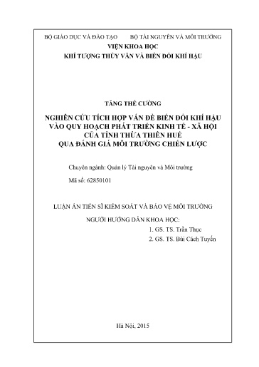 Nghiên cứu tích hợp vấn đề biến đổi khí hậu vào quy hoạch phát triển kinh tế - xã hội của tỉnh Thừa Thiên Huế qua đánh giá môi..