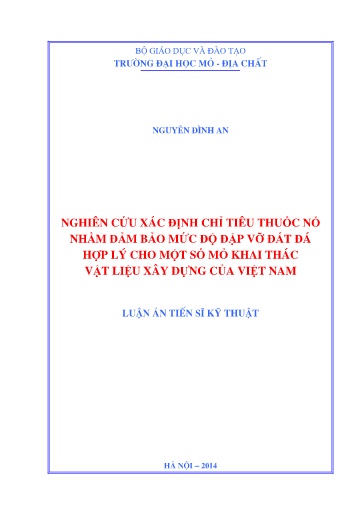 Nghiên cứu xác định chỉ tiêu thuốc nổ nhằm đảm bảo mức độ đập vỡ đất đá hợp lý cho một số mỏ khai thác vật liệu xây dựng của..