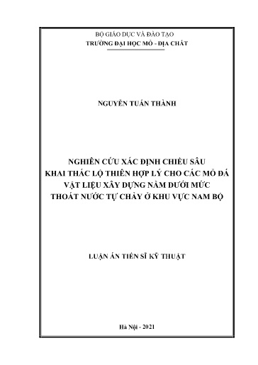 Nghiên cứu xác định chiều sâu khai thác lộ thiên hợp lý cho các mỏ đá vật liệu xây dựng năm dưới mức thoát nước tự chảy ở khu..