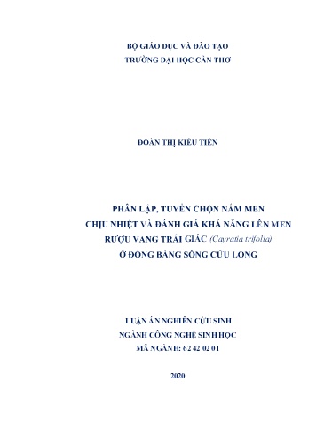 Phân lập, tuyển chọn nấm men chịu nhiệt và đánh giá khả năng lên men rượu vang trái giác (Cayratia trifolia) ở Đồng bằng sông..