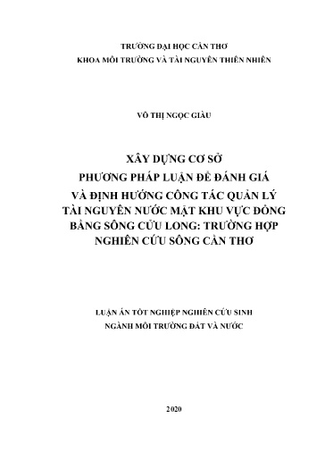 Xây dựng cơ sở phương pháp luận để đánh giá và định hướng công tác quản lý tài nguyên nước mặt khu vực Đồng bằng sông Cửu Long:..